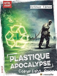 Plastique apocalypse