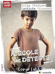 L'&eacute;cole me d&eacute;teste