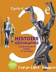 Histoire Géographie - Enseignement moral et civique 3e