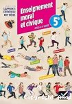Enseignement moral et civique 5&egrave;