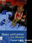 Momo petit prince des Bleuets
